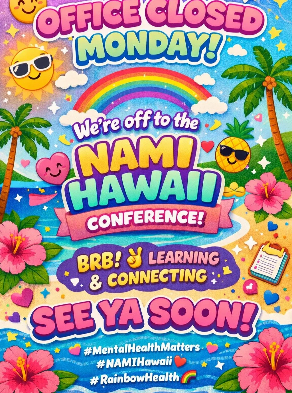 Rainbow Health offices will be closed this upcoming Monday as our entire team will be attending the NAMI Hawaiʻi Conference.

We are grateful for the opportunity to learn, connect, and bring back even more knowledge to support our community. We will 