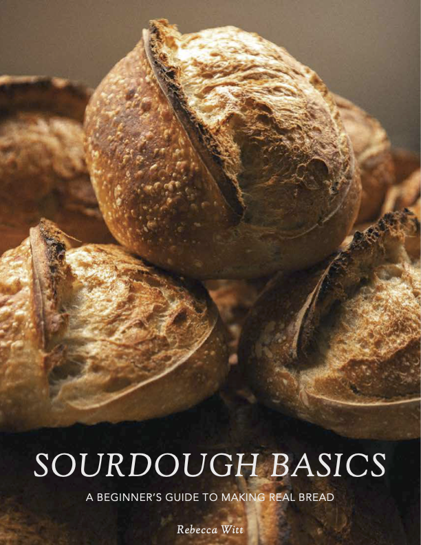Sourdough Basics: A Beginner's Guide to Real Bread (Digital Download)