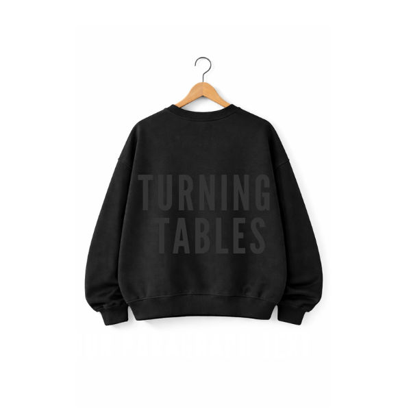 OVERSIZED SWEATSHIRT — Turning Tables Text