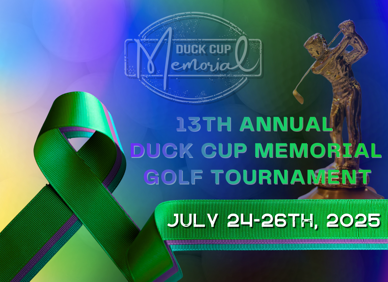 13th AnnUAL DUCK CUP MEMORIAL GOLF TOURNAMENT
