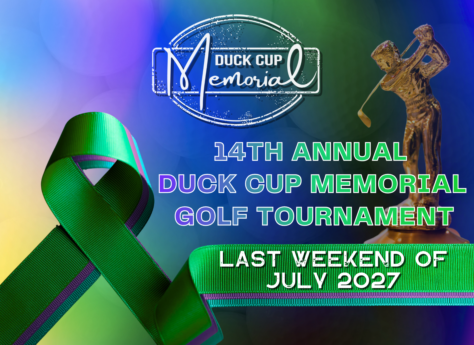 14TH ANNUAL DUCK CUP MEMORIAL GOLF TOURNAMENT