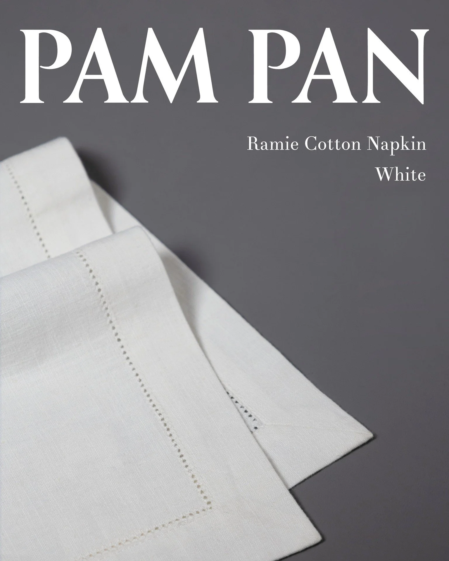 Off-white, soft teal, and warm brown.

These basic ramie cotton napkins are finished with fine hemstitching along the edges, adding a quiet line of detail you only notice as you use them. The texture is slightly crisp at first, then softens over time