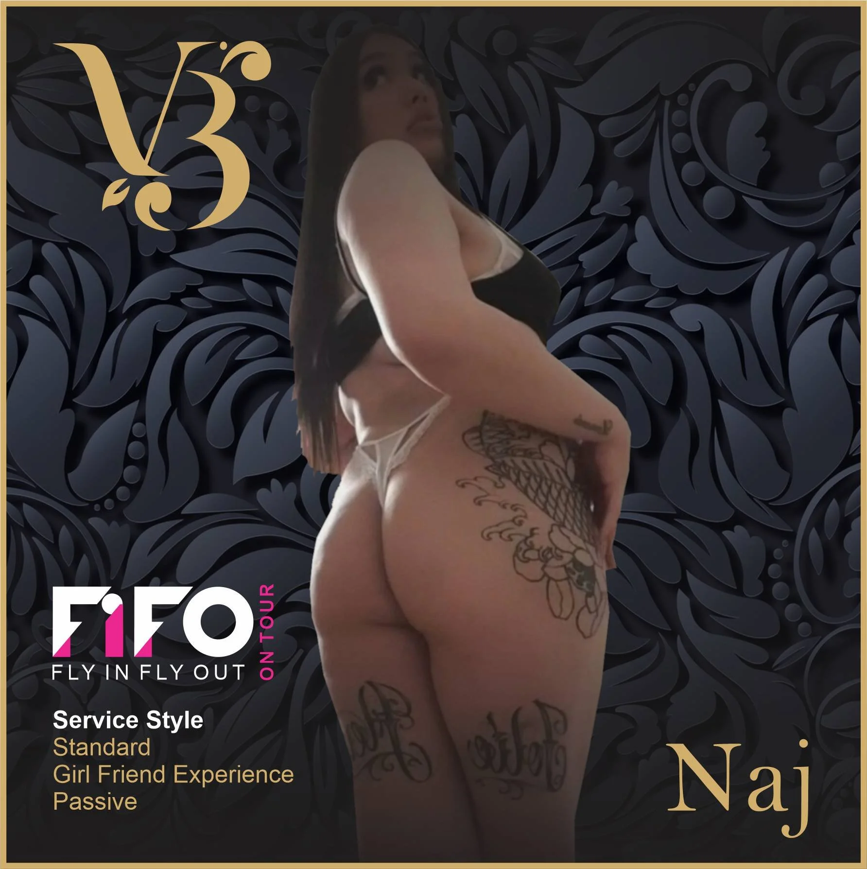 Promotional poster featuring a woman with tattoos posing in black and beige lingerie, with a dark floral background and gold accents. The text includes 'FIFO on tour', 'Service Style', 'Standard Girl Friend Experience Passive', and the name 'Naj'.