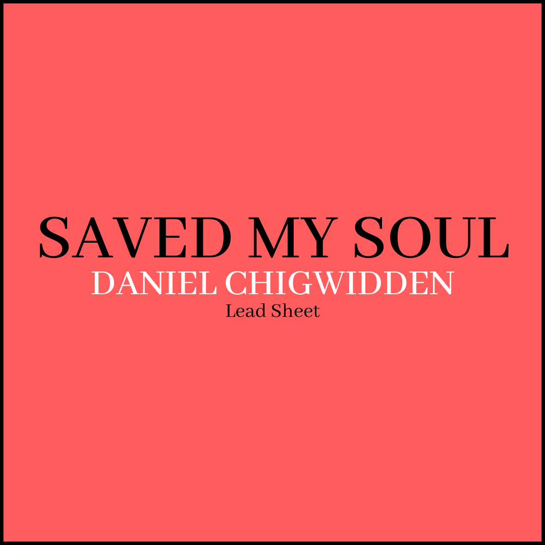 Saved My Soul - Lead Sheet