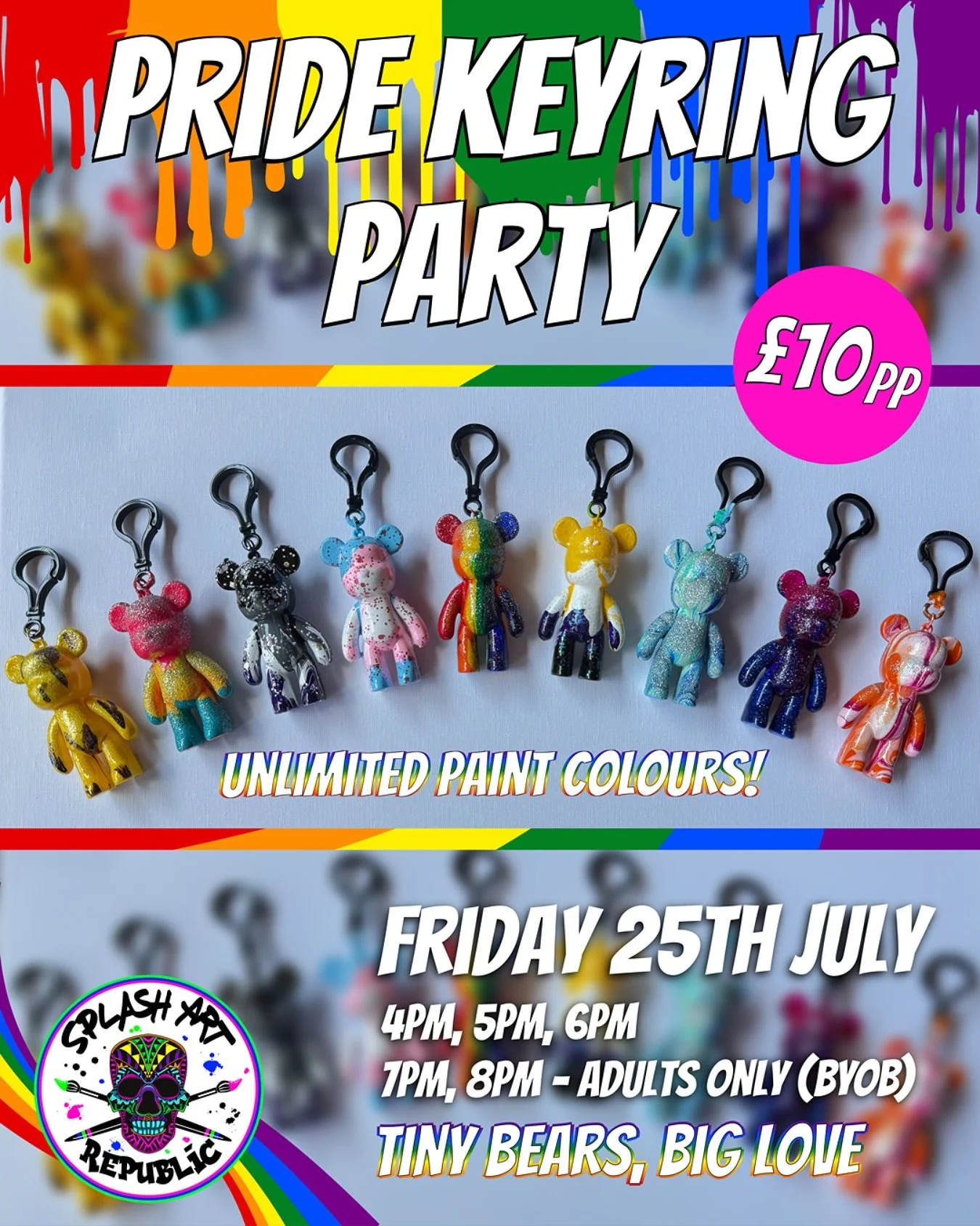 PRIDE KEYRING PARTY POUR ART SESSION 🌈

On Friday 25th July we&rsquo;re going to run keyring only sessions all afternoon and evening with a colourful catch- you can use as MANY colours as you like! 🎨🫟

💰 &pound;10pp
📆 Friday 25th July
🕒 4pm, 5p