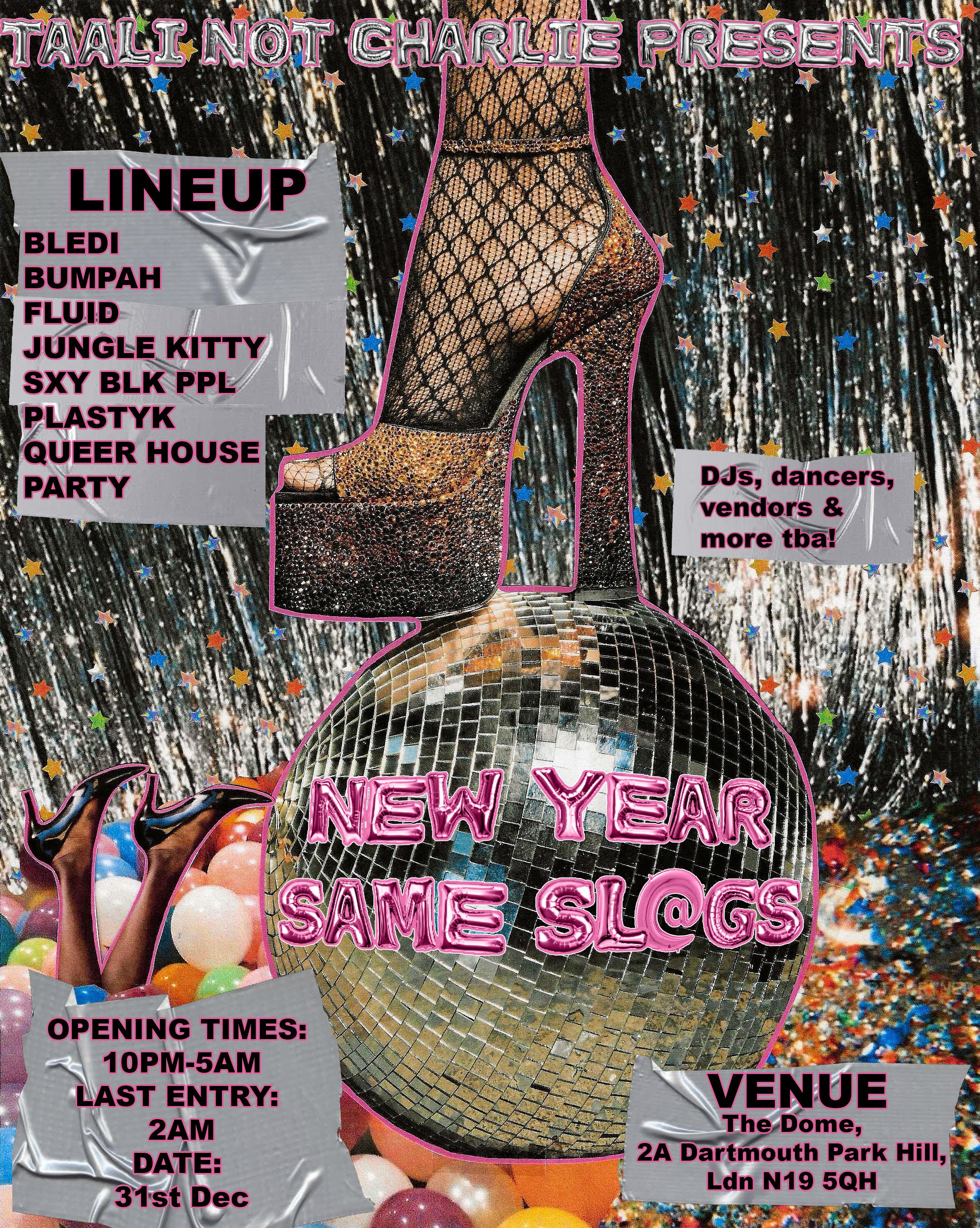 NEW YEAR, SAME SLAGS: NEW YEAR'S EVE PARTY