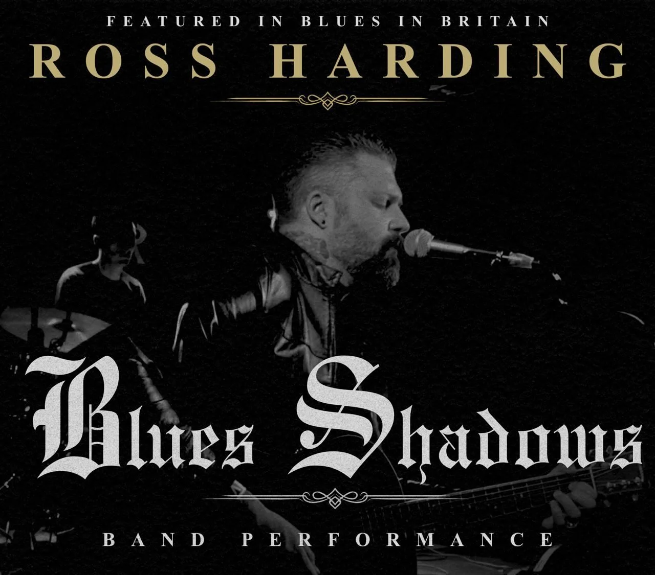 Ross Harding: Blues Shadows live experience