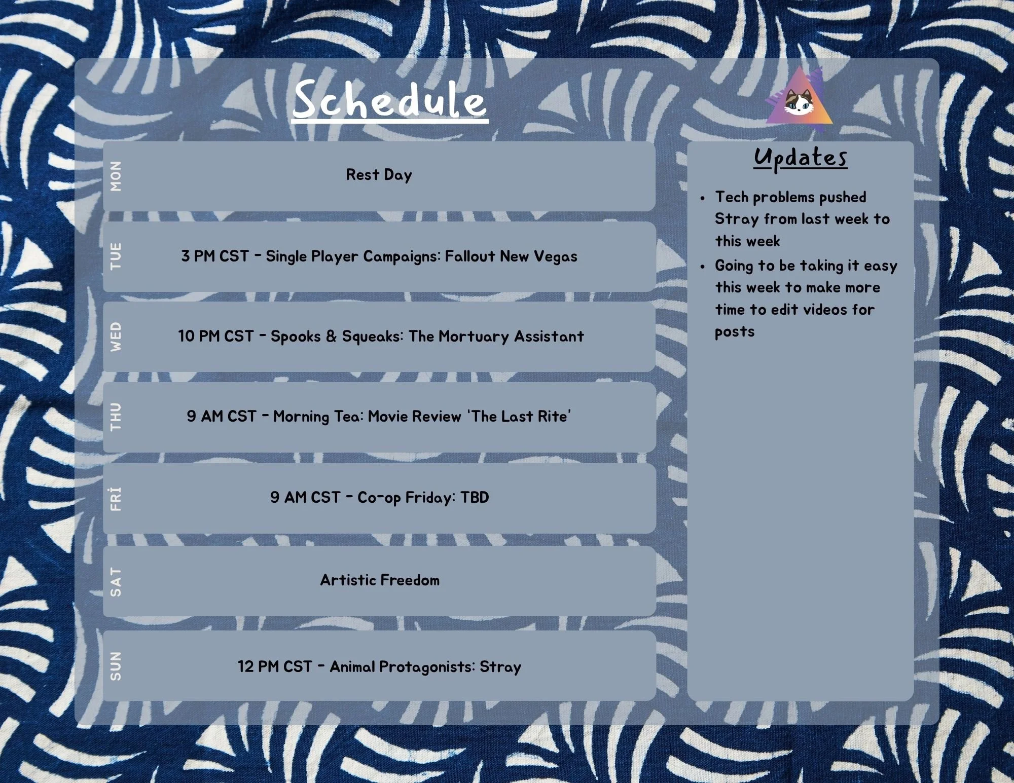 Weekly schedule displayed on a teal background with white abstract patterns, listing activities for each day and updates on the right side. Activities include rest day, gaming campaigns, movie review, co-op game, art, and animal documentary.