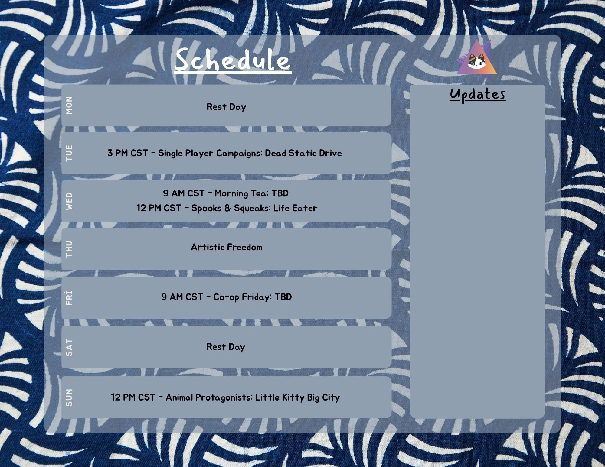 Weekly schedule on a blue patterned background with a triangular cute cat illustration. The schedule includes daily activities and events from Monday to Sunday, such as rest days, meetings, and media content, with specific times listed for some days.
