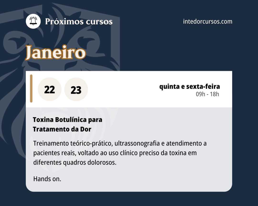 Informações sobre cursos futuros de janeiro, destacando um curso de Toxina Botulínica para Tratamento da Dor, com detalhes sobre o conteúdo do treinamento, duração e dias, de quinta a sexta-feira, das 09h às 18h.