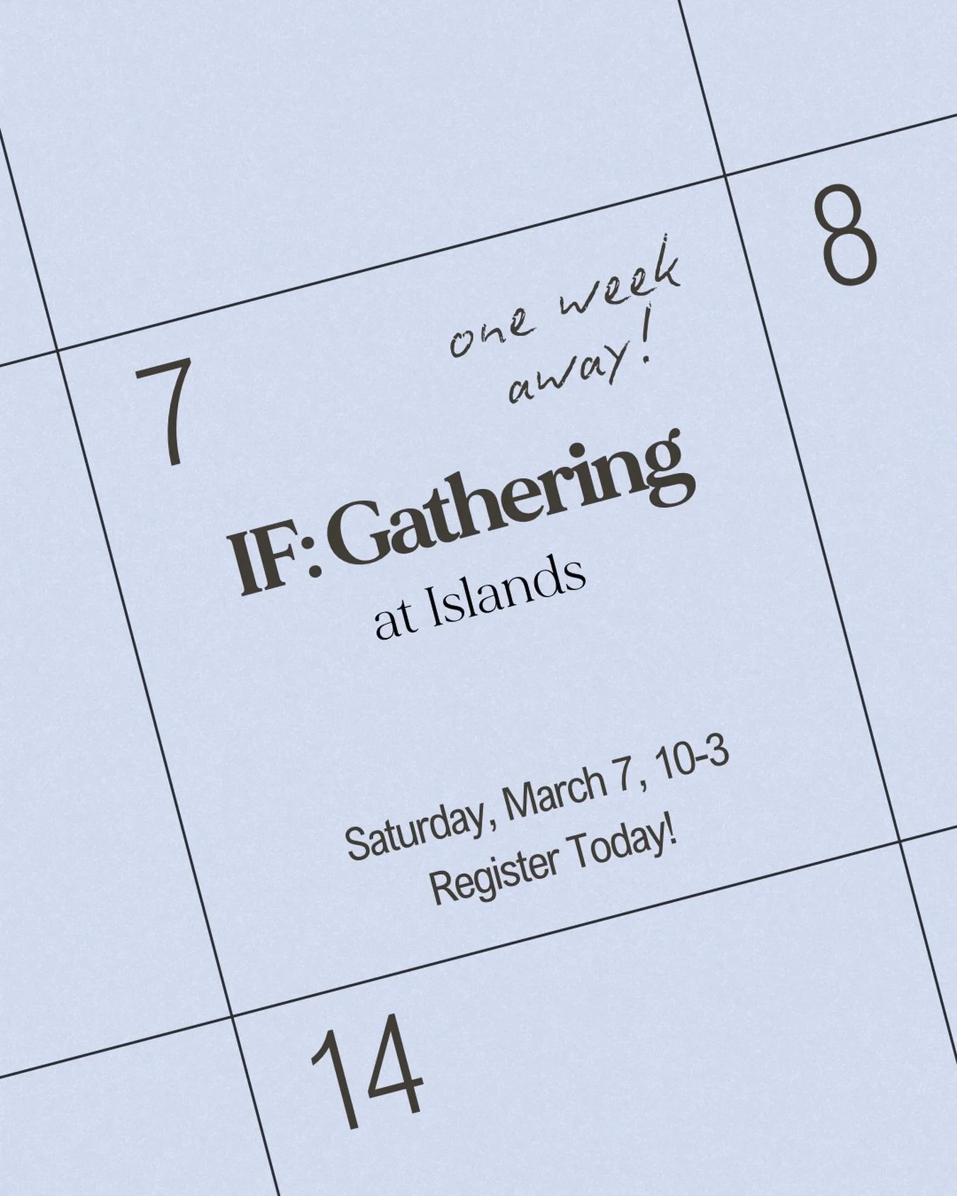 One week to go!

If IF:Gathering has been on your mind, this is your invitation.

Make plans to come with a friend &mdash; or come meet new ones here.

We&rsquo;d love to save you a seat.

👉 Register today at the link in our bio