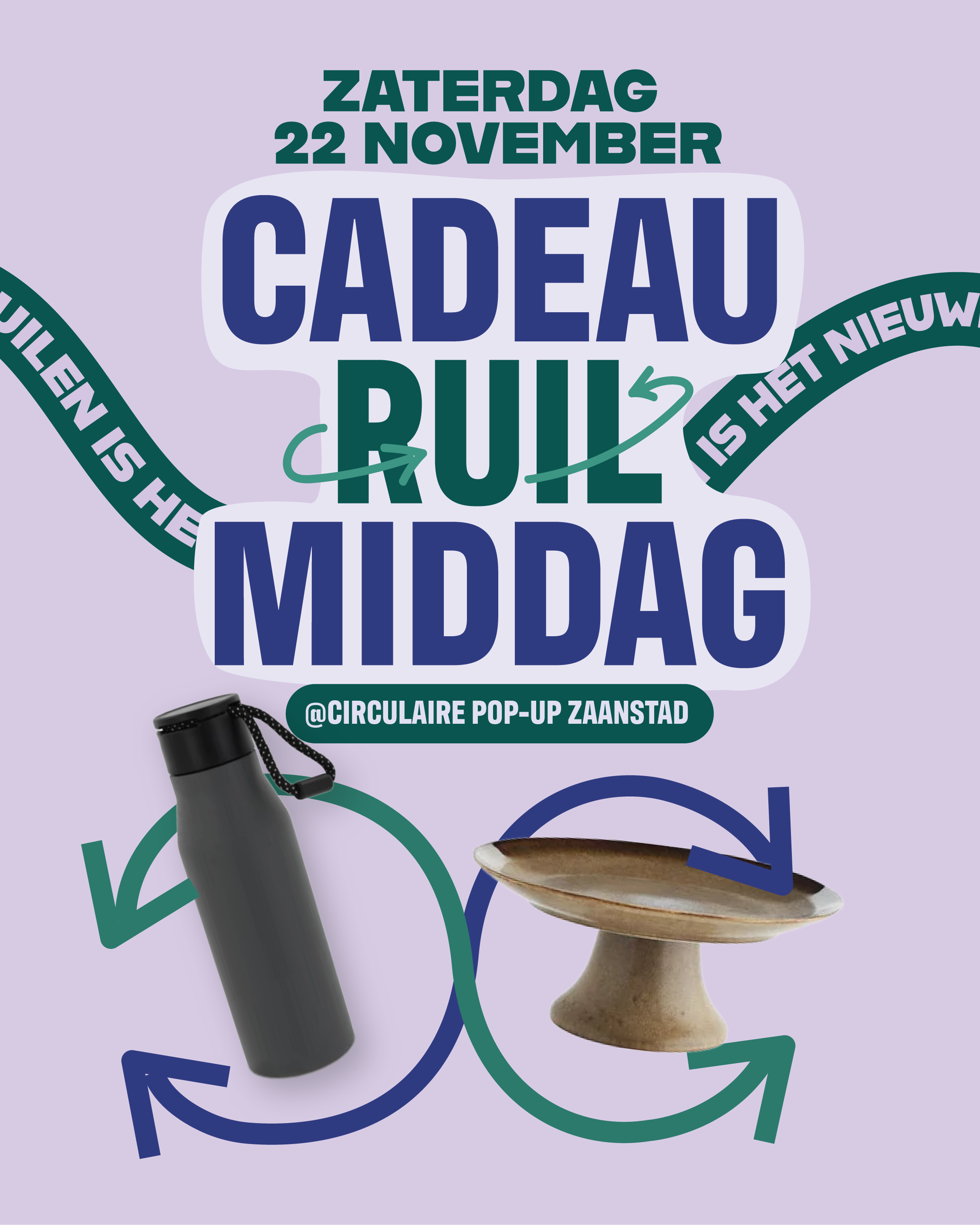 RUILEN | Cadeau Ruilmiddag @Circulaire pop-up zaanstad | GRATIS