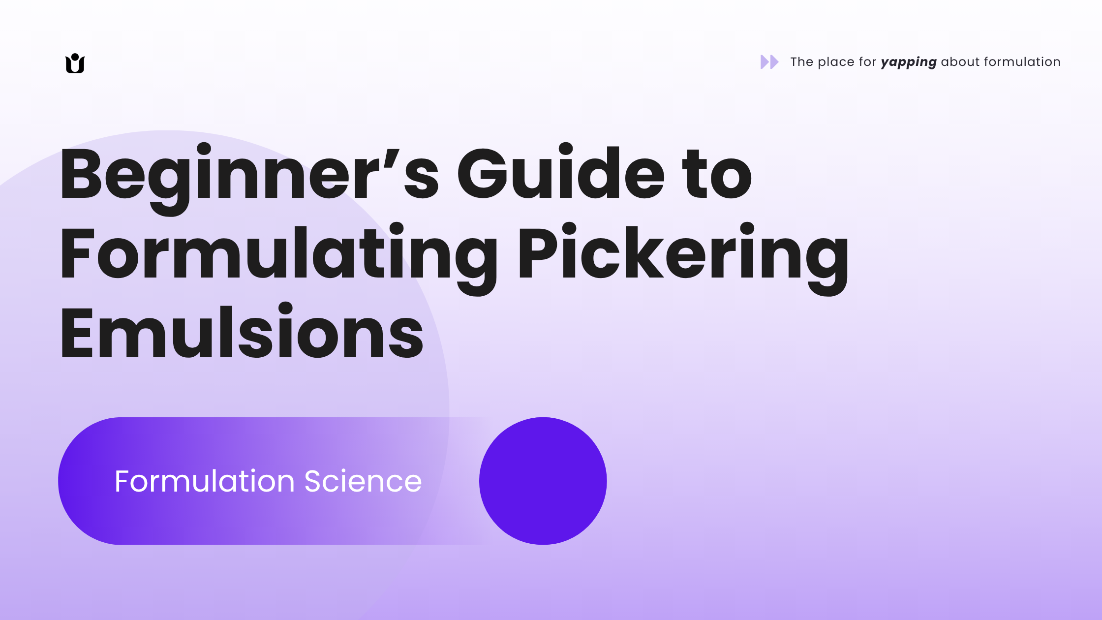 beginner's guide to formulating pickering emulsions