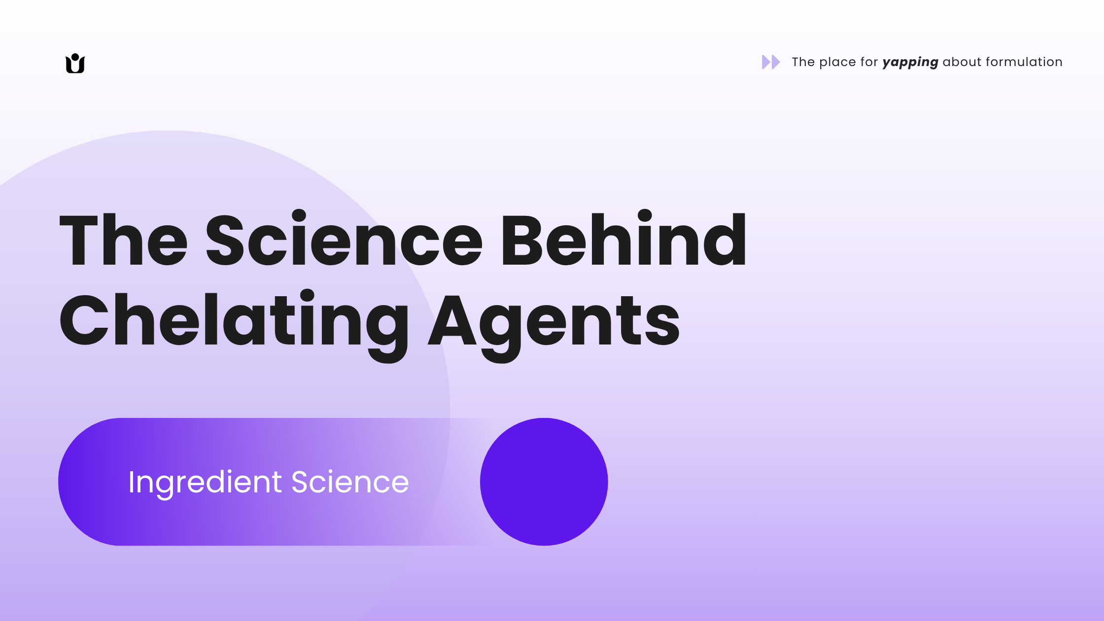 The science behind chelating agents