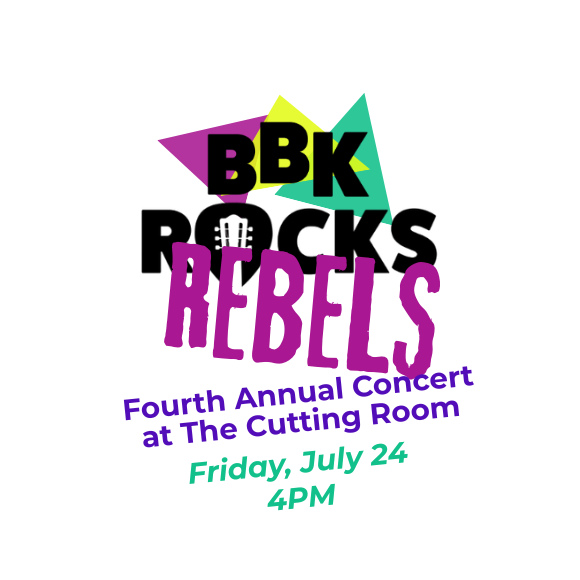 BBK Rocks: REBELS!