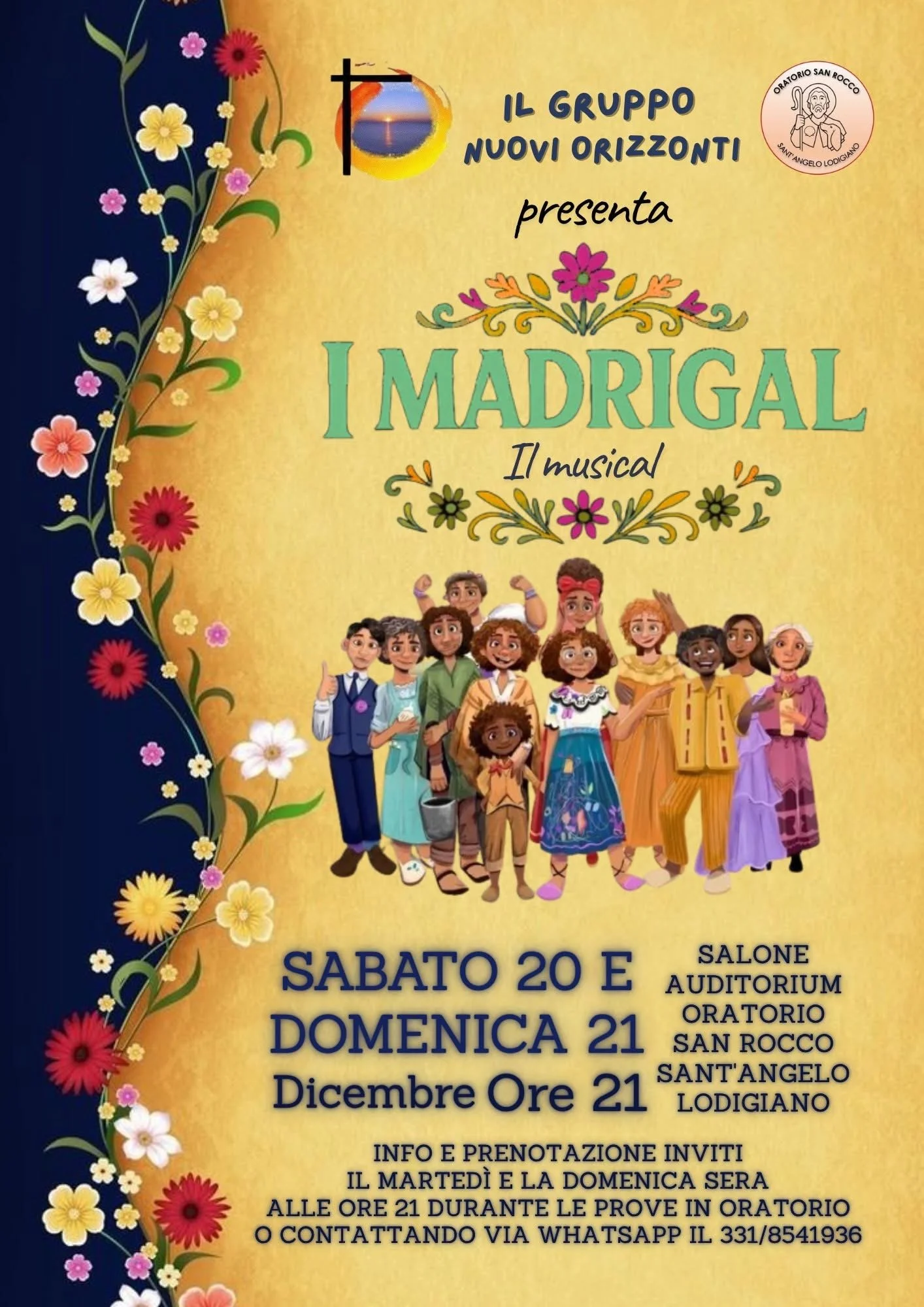 Locandina del musical "I Madrigal" presentato dal gruppo "Nuovi Orizzonti". L'immagine include una scritta con dettagli dell'evento come date, orari e location, e un gruppo di persone in abiti colorati. Decorazioni floreali sul lato sinistro e un log