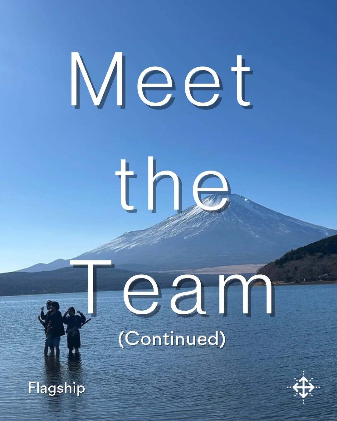 Flagship's team is officially complete as we welcome new members and returning members come back from their GO trips! Sending greetings to Yuliia, Caroline, Ashton and Olivia! The Vessel is complete...now we make our new edition!