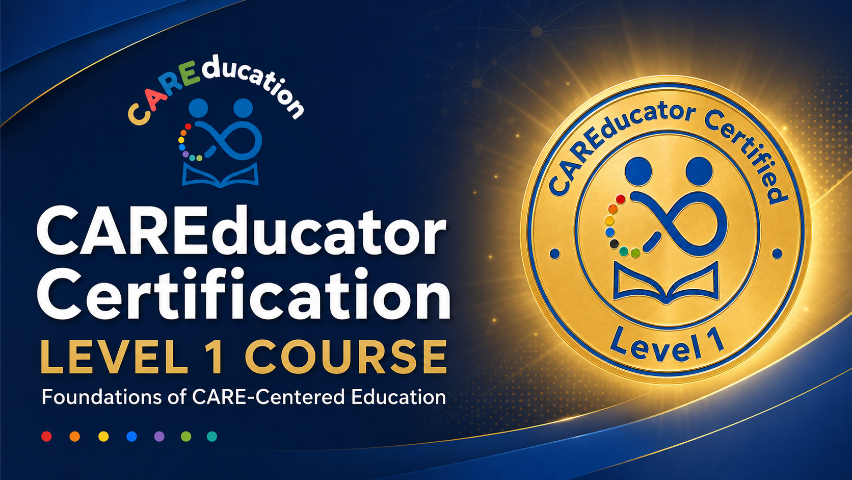 CAREducator Level 1 Certification Course End
