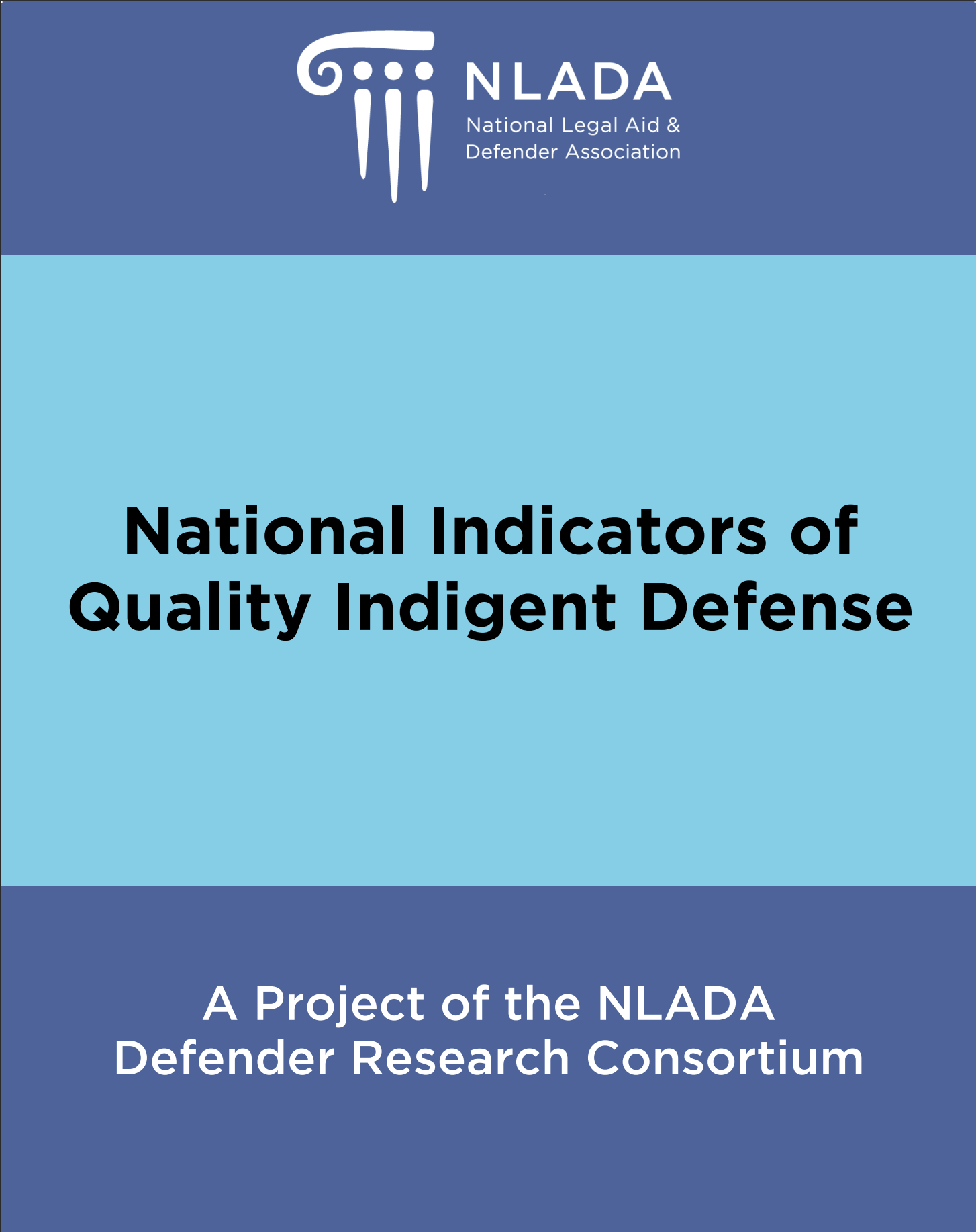 NLADA National Indicators of Quality Indigent Defense