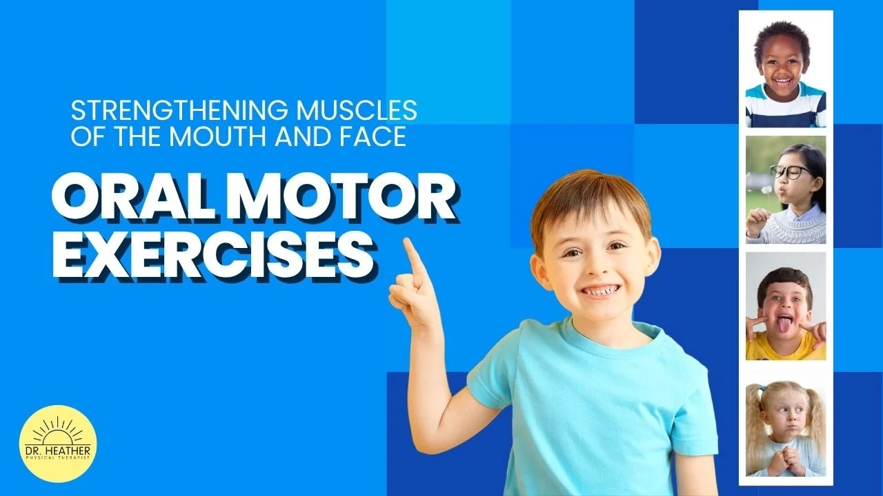 Oral Motor Exercises