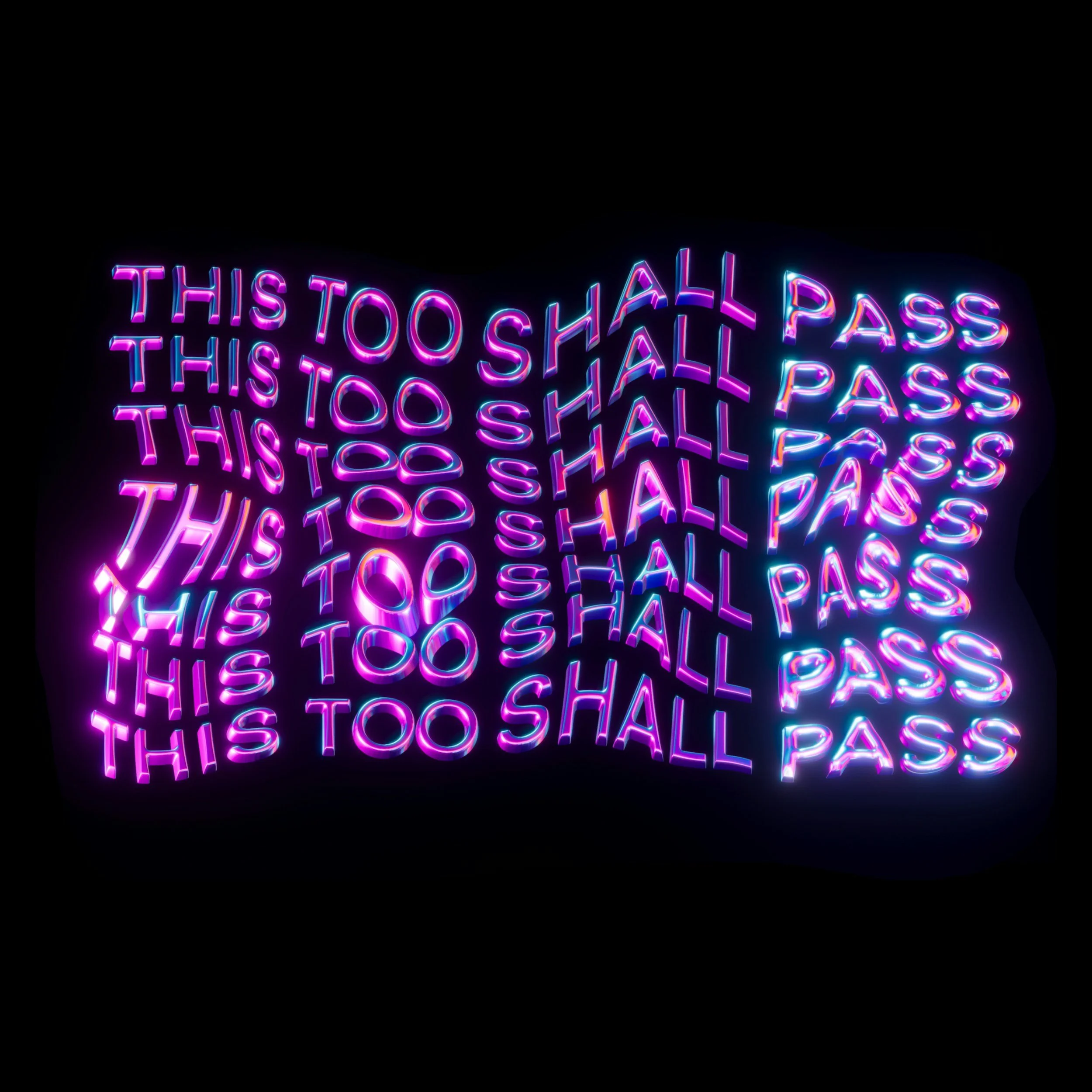 This Too Shall Pass