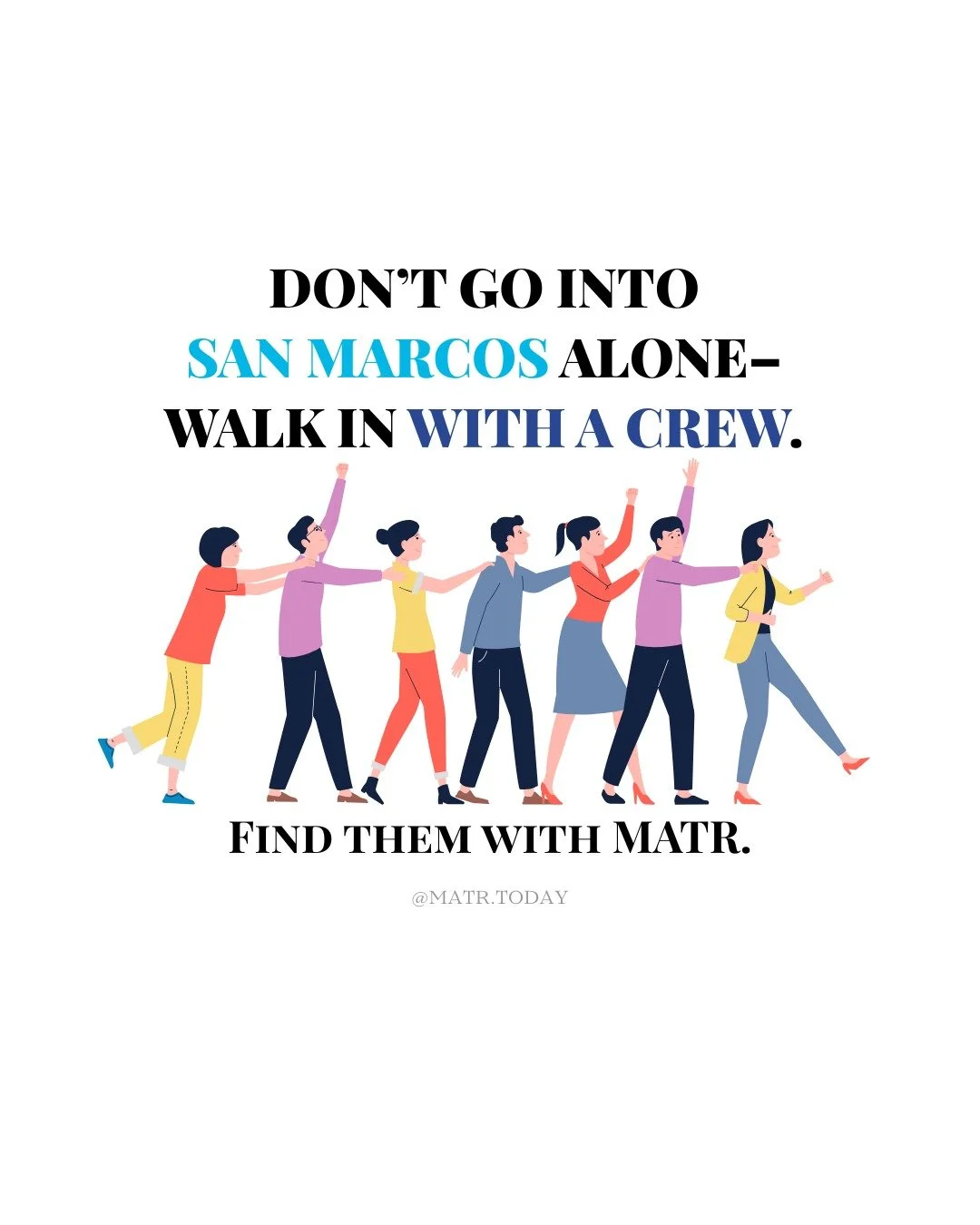 Starting at San Marcos this fall? Don't do it alone.

College is better when you have someone to lean on. MATR helps you meet real friends through meaningful conversations, not just awkward small talk.

Click the link in the bio under &quot;college i