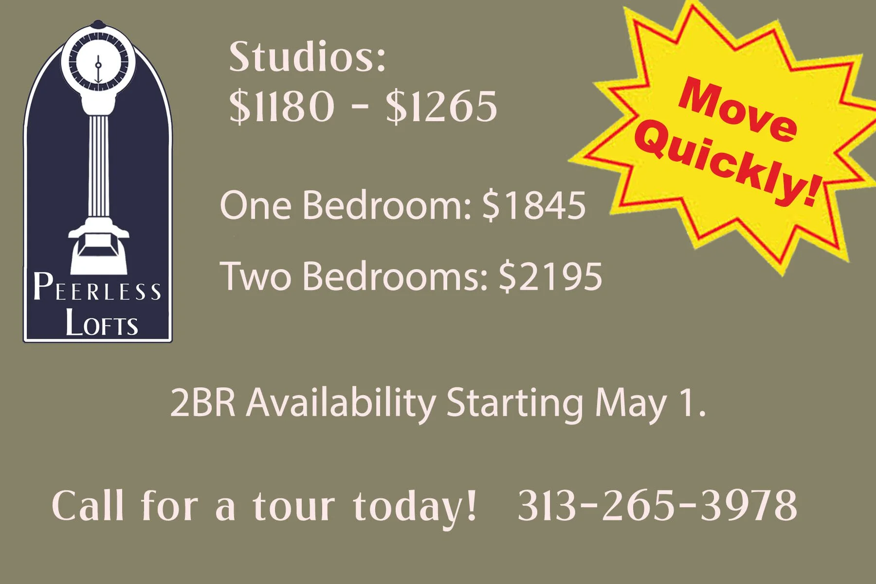 An advertisement for Peerless Lofts showing rental prices for studios, one bedroom, and two bedrooms, with a yellow starburst indicating move quickly, and a phone number to call for a tour.