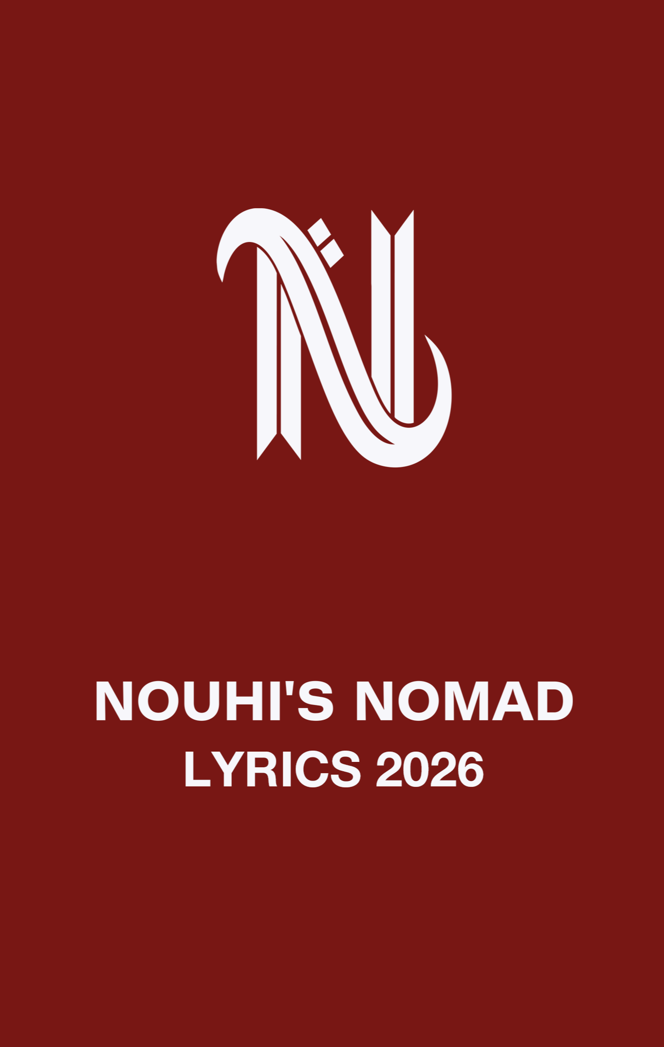 Nouhi's Nomad: Lyrics 2026
