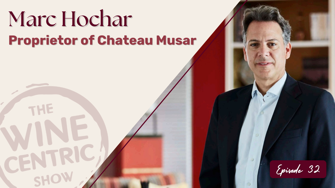 The Soul of Musar: How Marc Hochar Blends Legacy Into Every Bottle