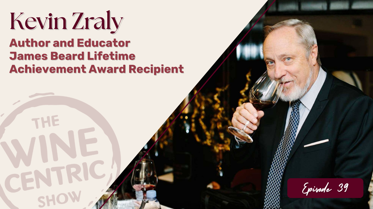 The Godfather of American Wine Education | Kevin Zraly