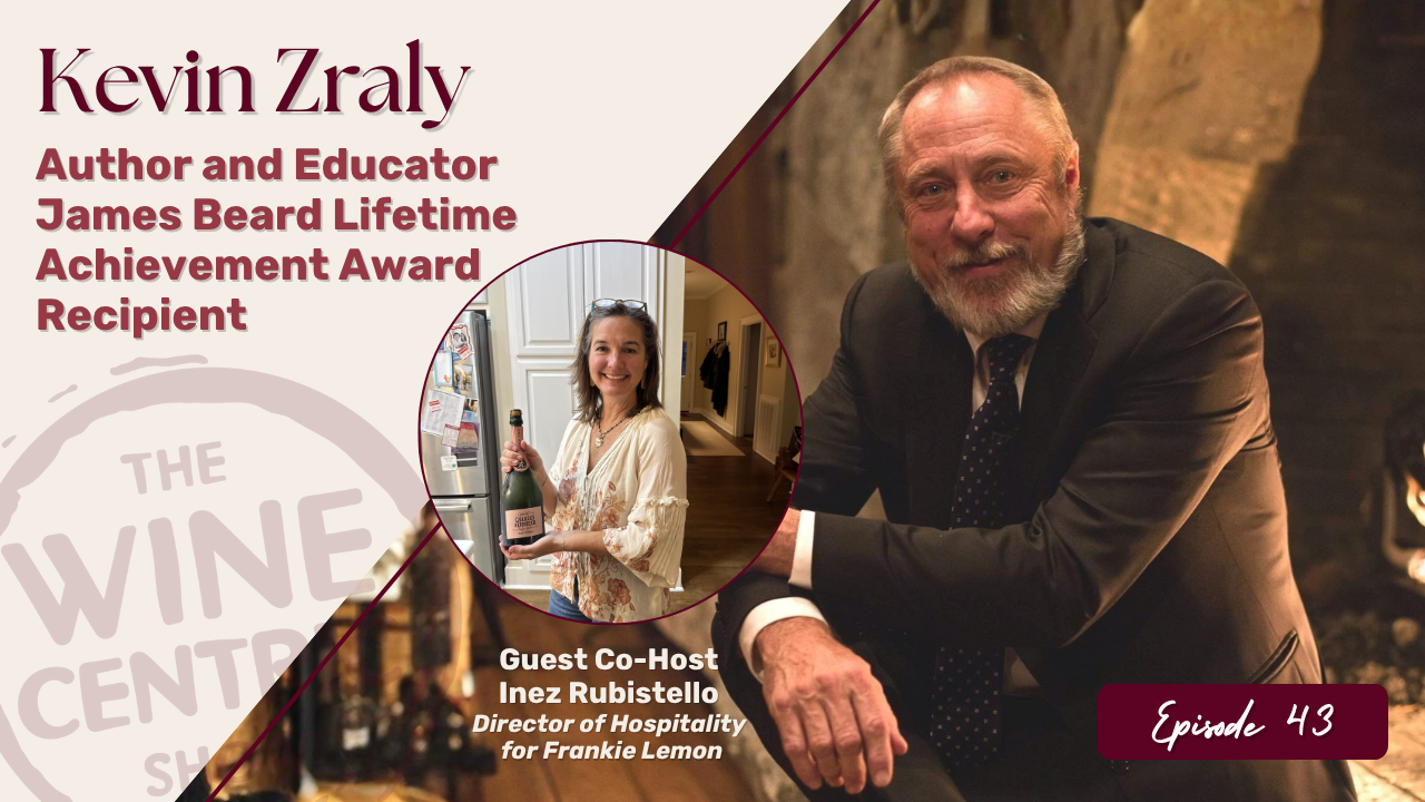 Kevin Zraly: 50 Years of Wine Wisdom &amp; the Legacy of Windows on the World