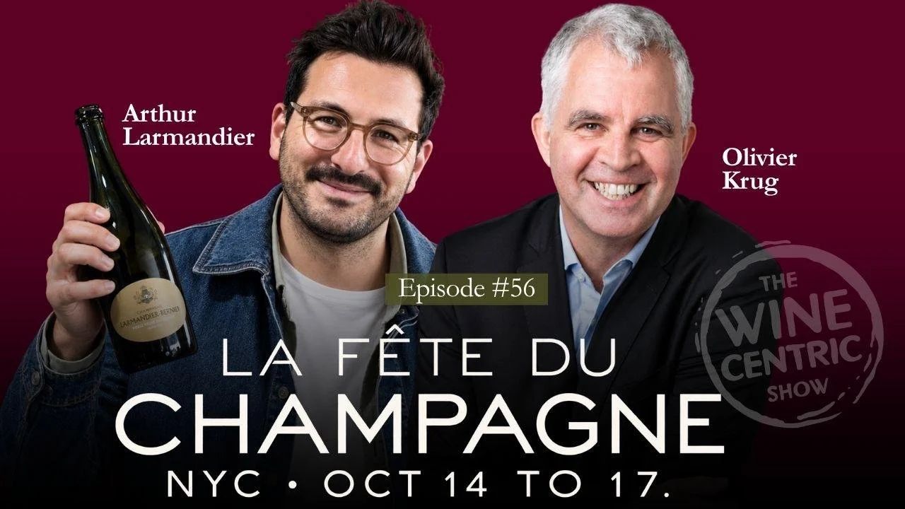 Olivier Krug &amp; Arthur Larmandier on Krug, Grower Champagne and La Fête du Champagne
