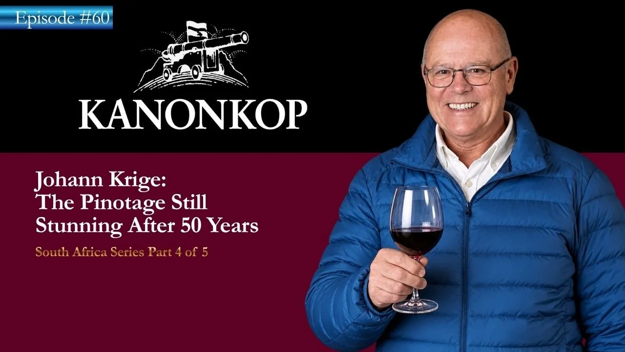 Kanonkop's Johann Krige: The Pinotage Still Stunning After 50 Years | South Africa Series Part 4 of 5