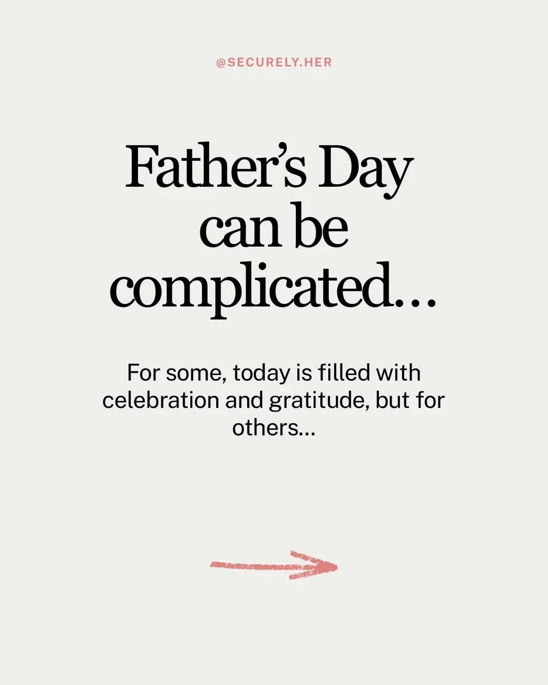 Father&rsquo;s Day can be complicated.

For some, today is filled with celebration and gratitude.

For others, it brings grief for the father they lost, longing for the father they never had, pain from a relationship that still hurts, or the weight o