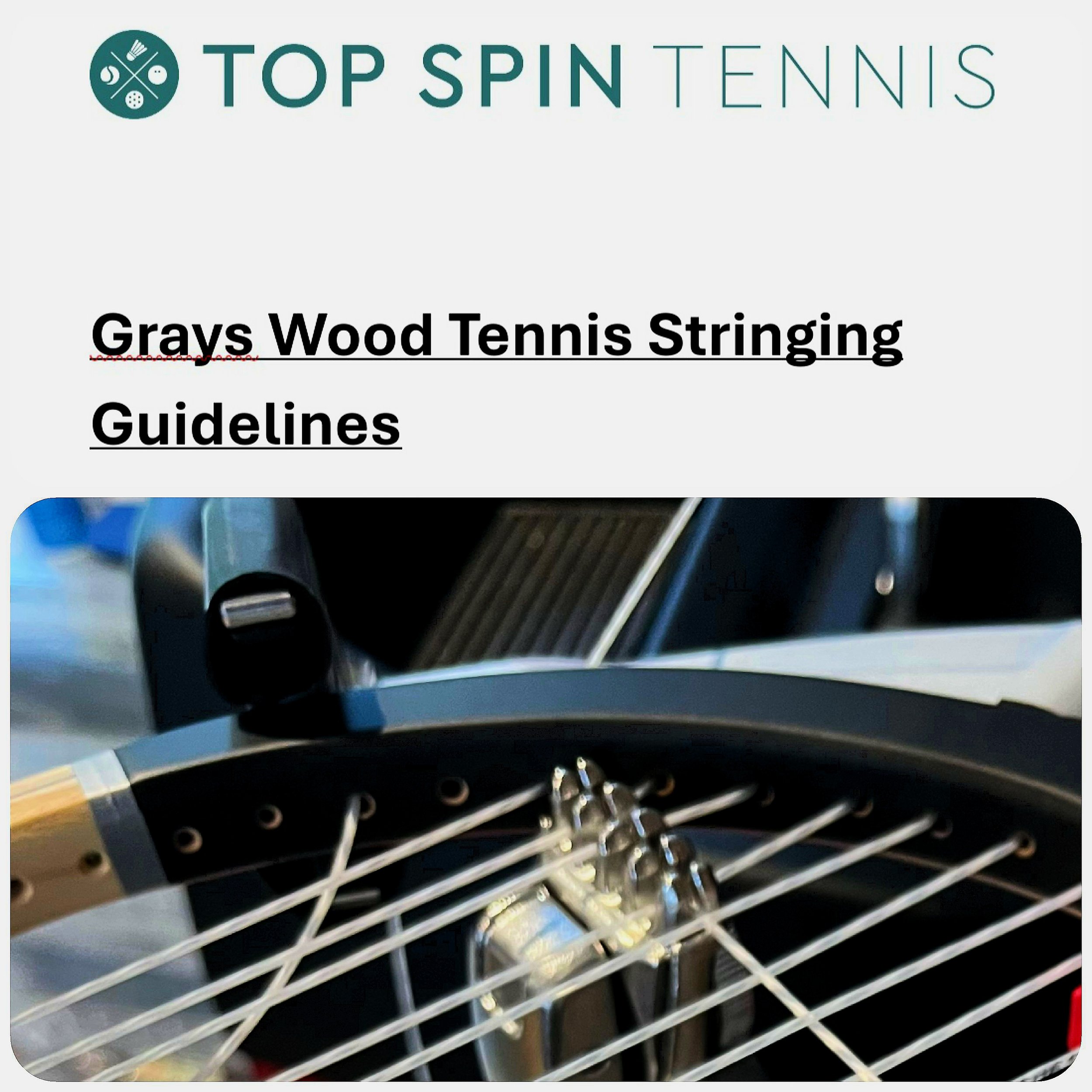 Stringing Guidelines text above Grays racket being strung