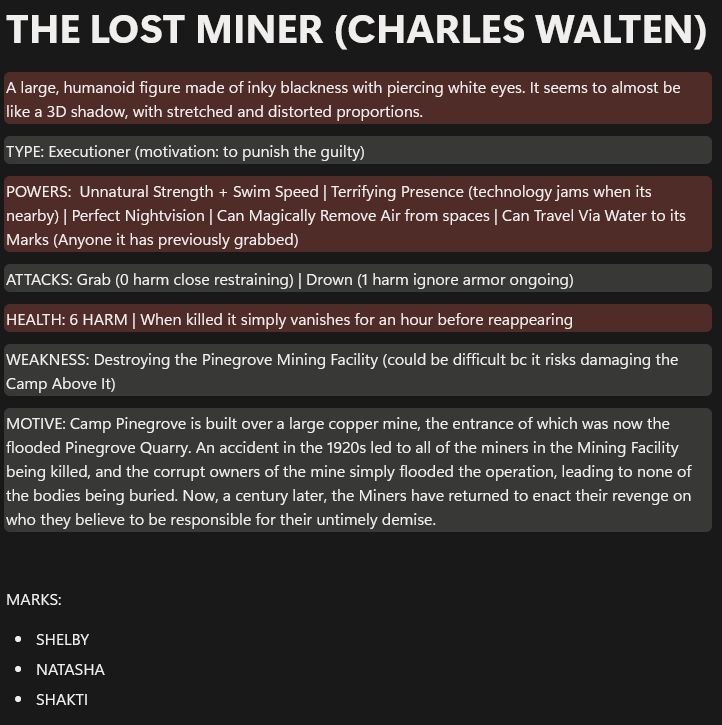 Example Monster with a description, a stat block, and a motive connected to the larger Mystery from the session. 