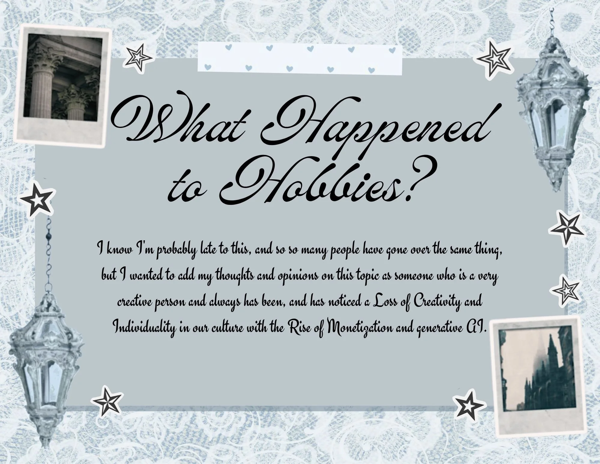 What Happened to Hobbies? 