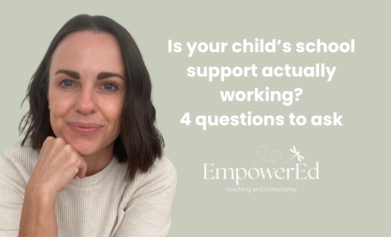 Is Your Child’s School Support Actually Working?