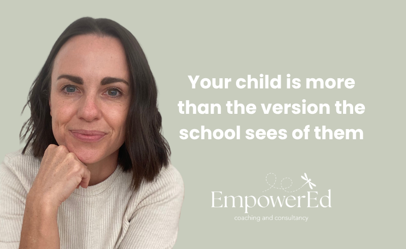 Your Child Is More Than the Version of Them School Sees