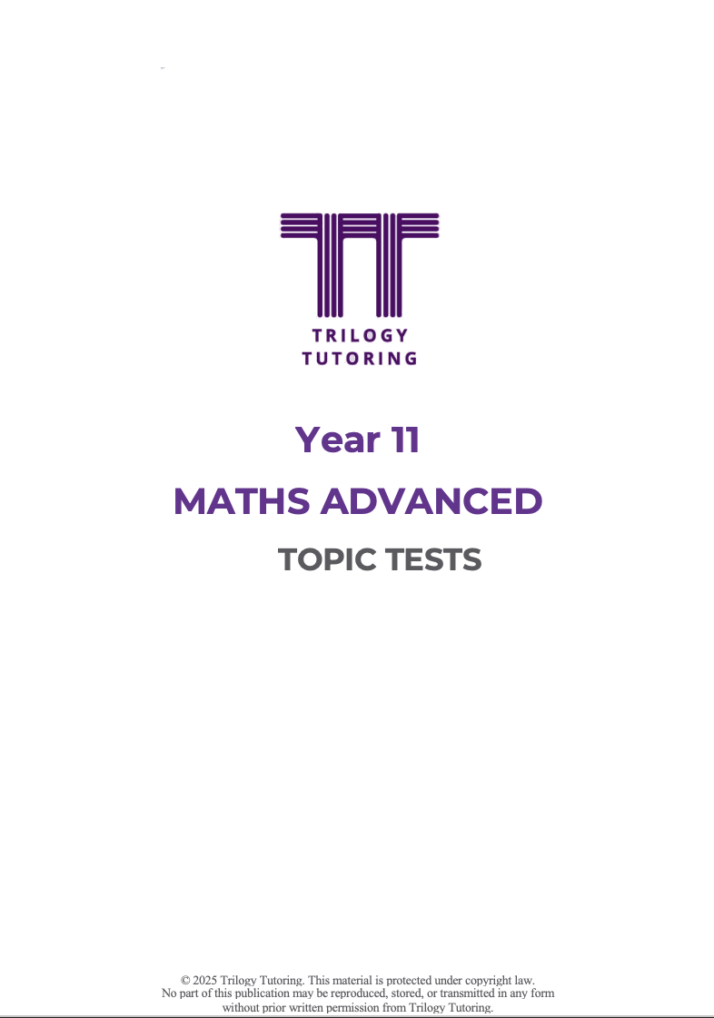 Year 11 Maths Advanced Topic Tests