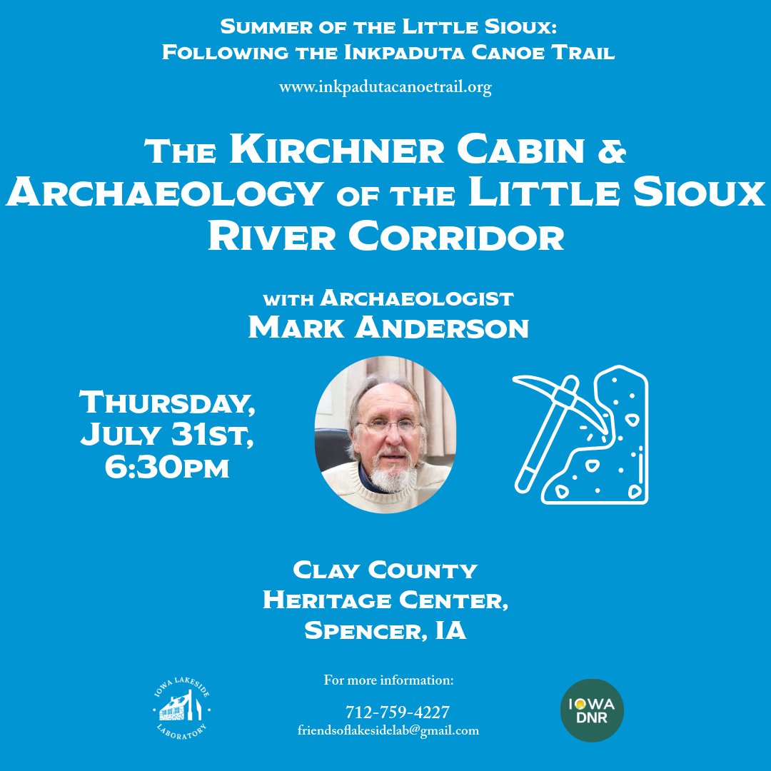 The Kirchner Cabin and Archaeology of the Little Sioux River Corridor