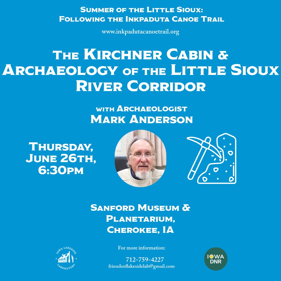 The Kirchner Cabin and Archaeology of the Little Sioux River Corridor
