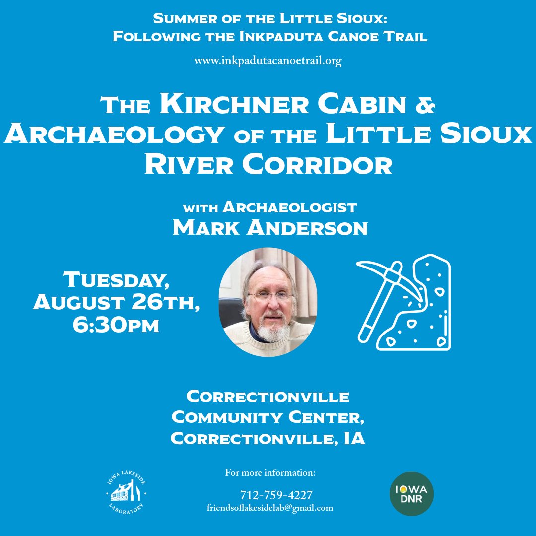 The Kirchner Cabin and Archaeology of the Little Sioux River Corridor