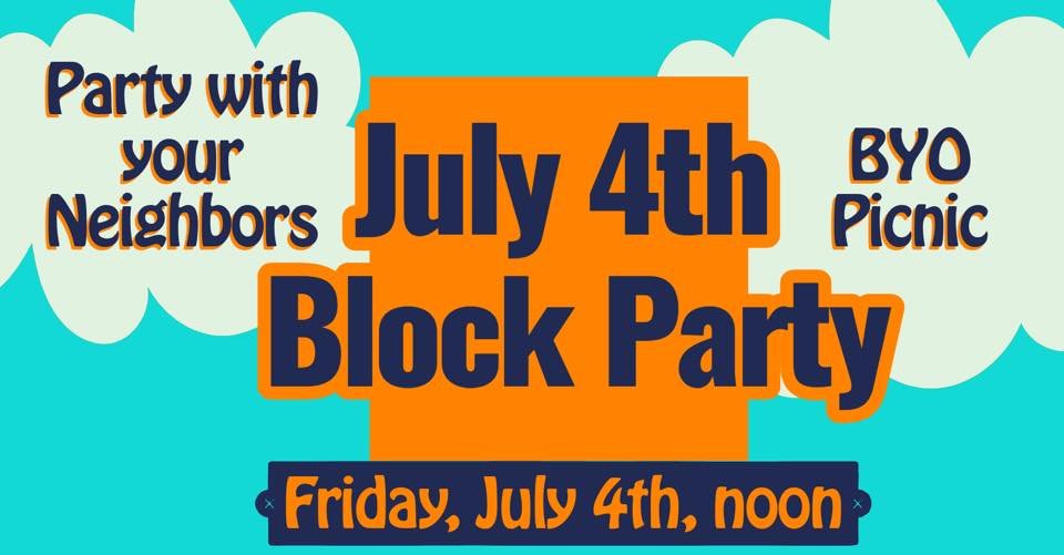 July 4th Block Party