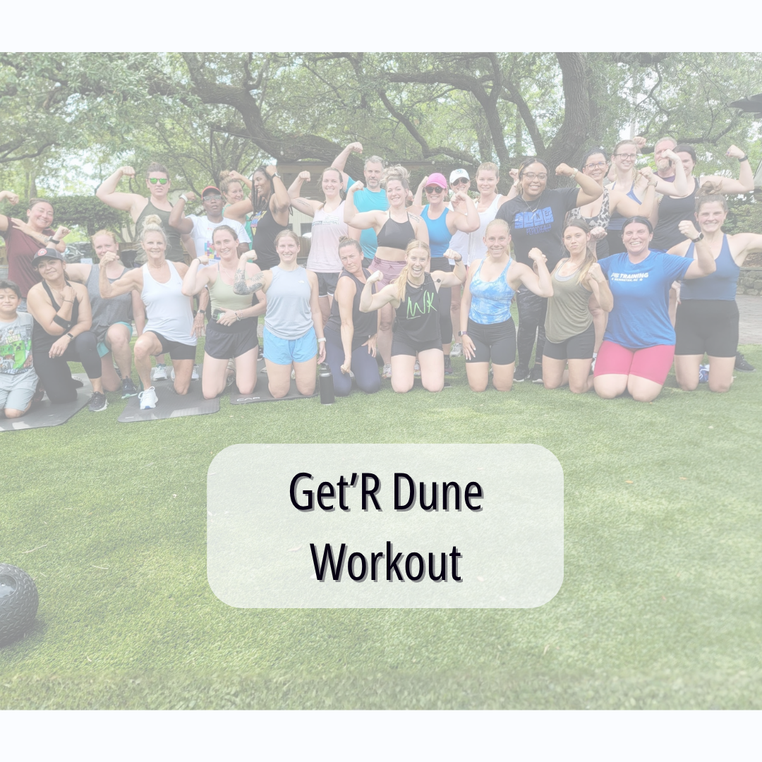Get'R Dune with LWK Workout