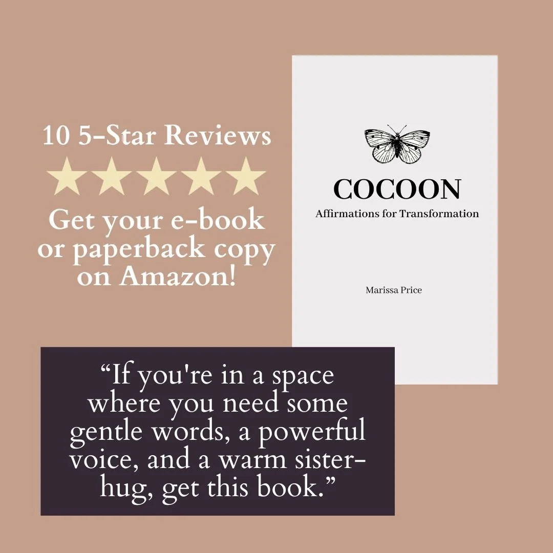 Advertisement for the book 'Cocoon: Affirmations for Transformation' by Marissa Price. Features a five-star review prompt, a quote about the book, and a simple butterfly graphic.