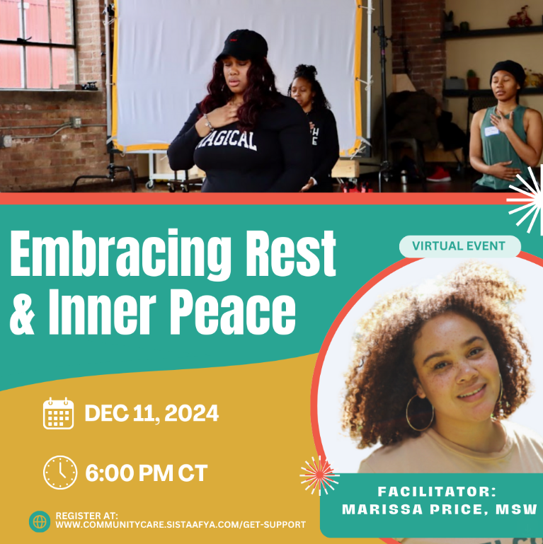 Image of a virtual event titled "Embracing Rest & Inner Peace," featuring a smiling woman with curly hair, decorated with colorful graphics. The event is scheduled for December 11, 2024, at 6:00 PM CT, and facilitated by Marissa Price, MSW, with registration information provided.