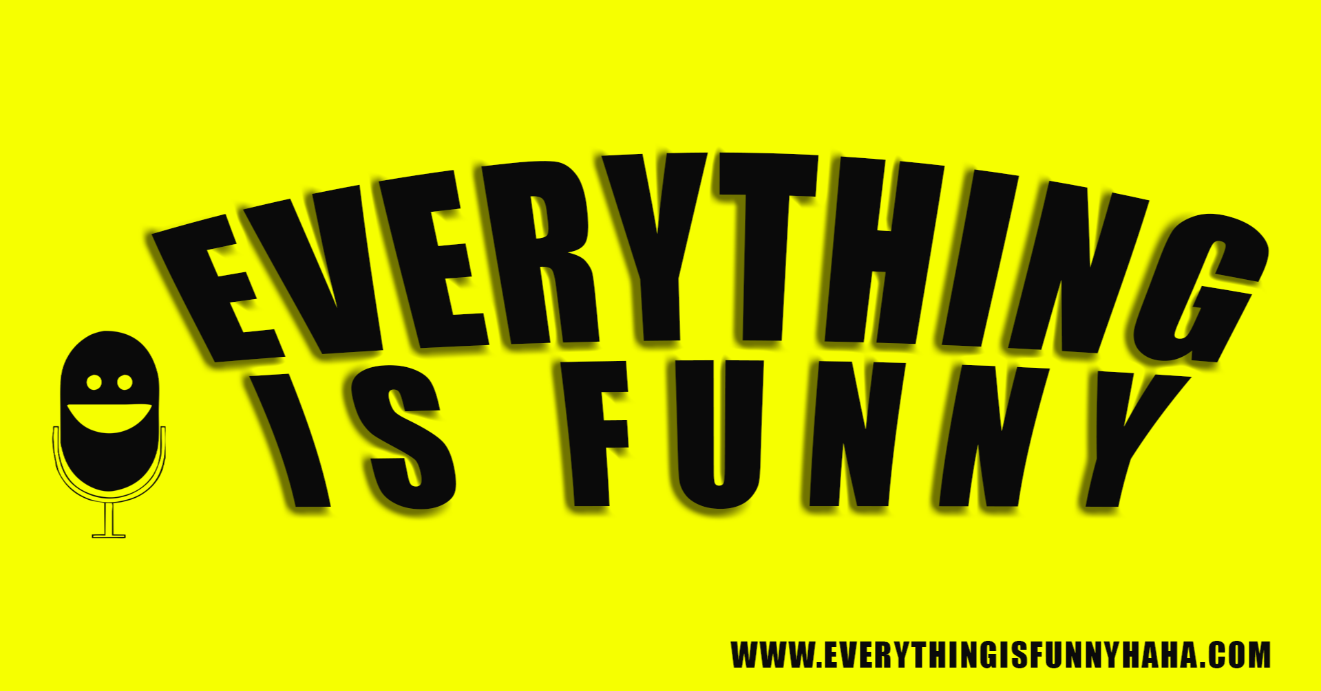 Everything Is Funny