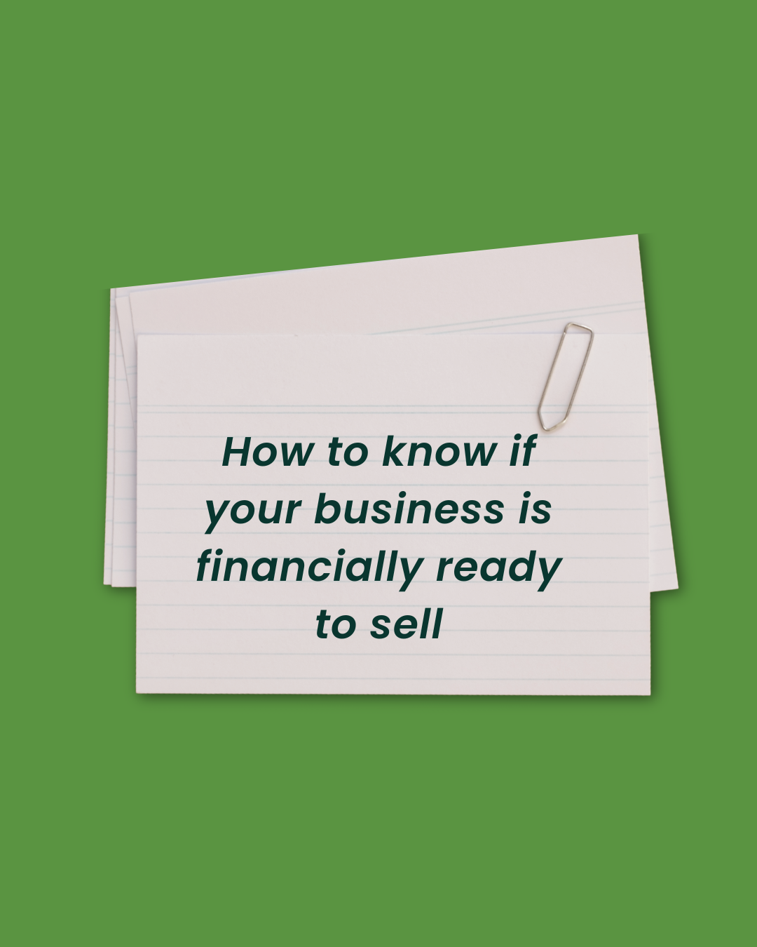 How to know if your business is financially ready to sell