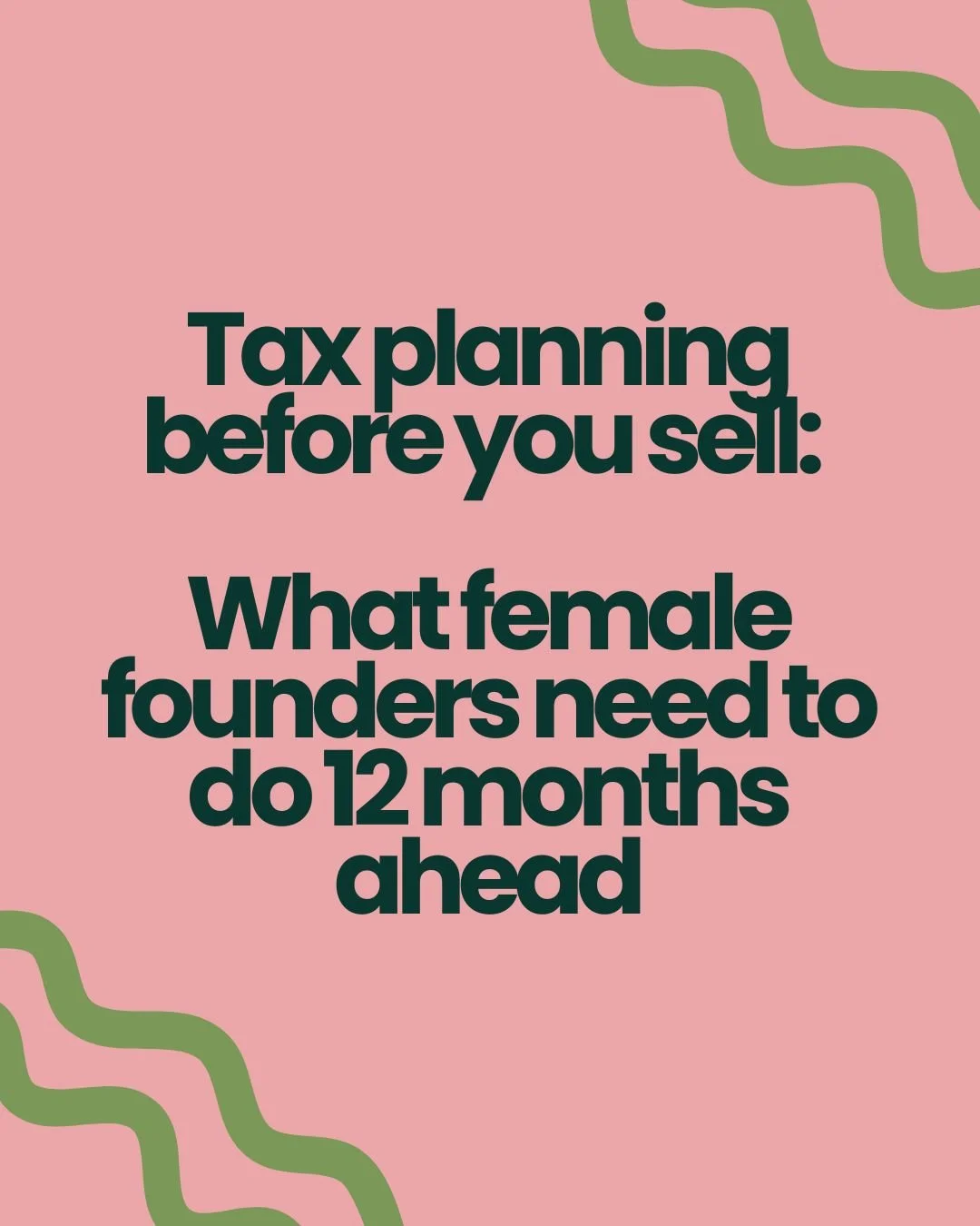 Tax planning before you sell: what female founders need to do 12 months ahead
